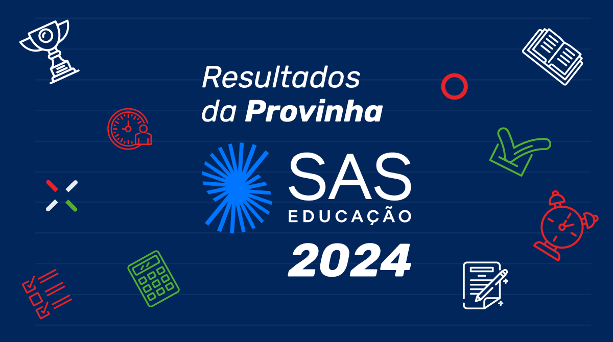 Resultados da Provinha SAS Educação